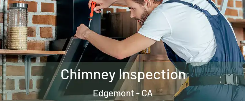 Chimney Inspection Edgemont - CA