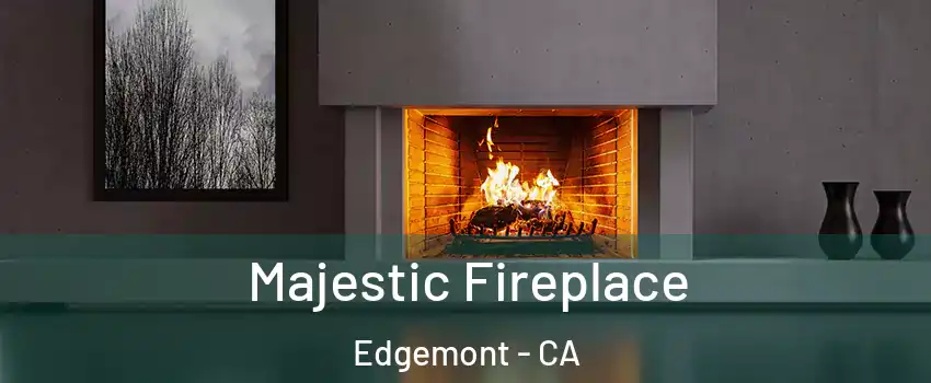 Majestic Fireplace Edgemont - CA