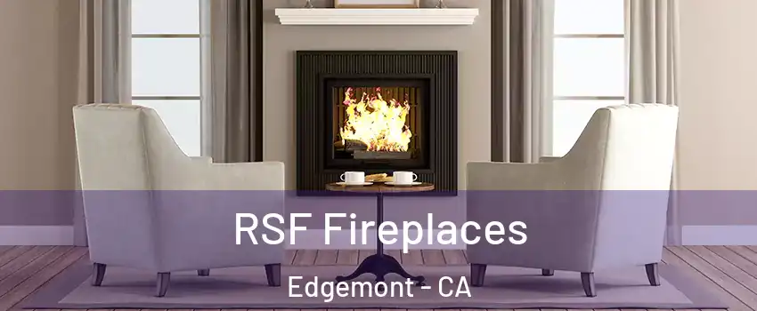 RSF Fireplaces Edgemont - CA